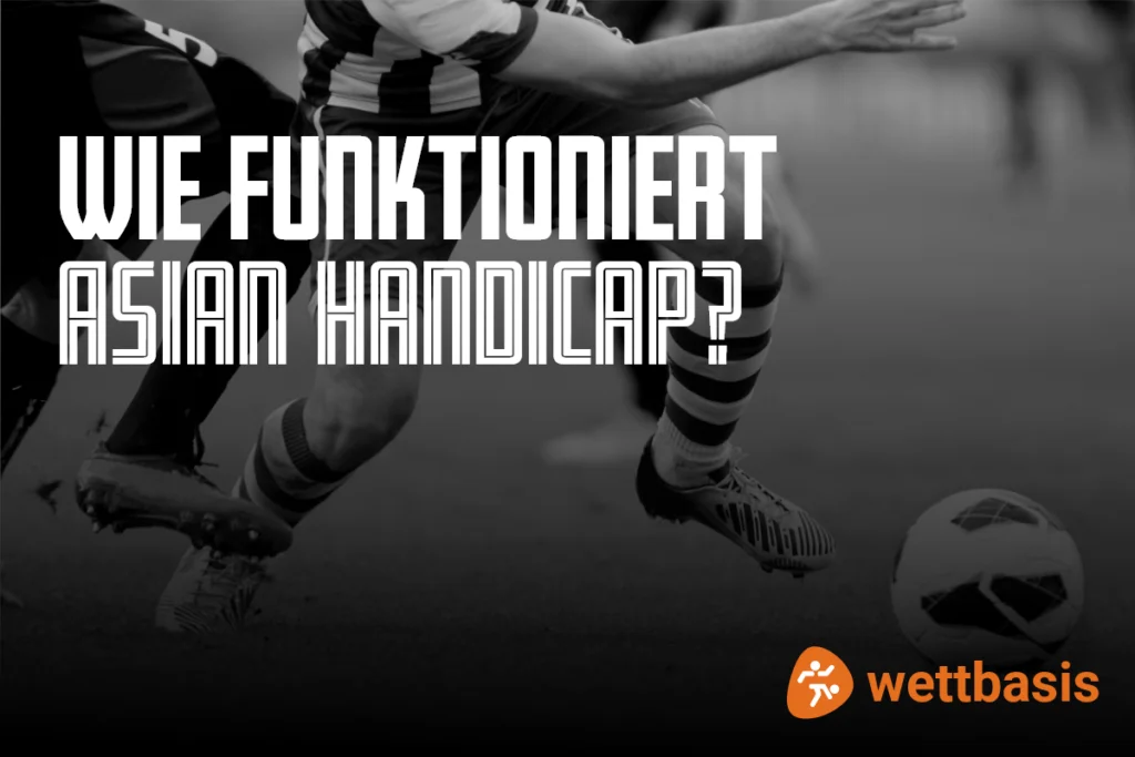 Asian Handicap Erklärung