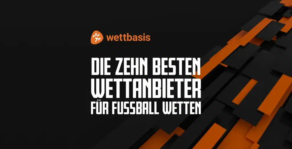 beste Fußball Wetten Anbieter