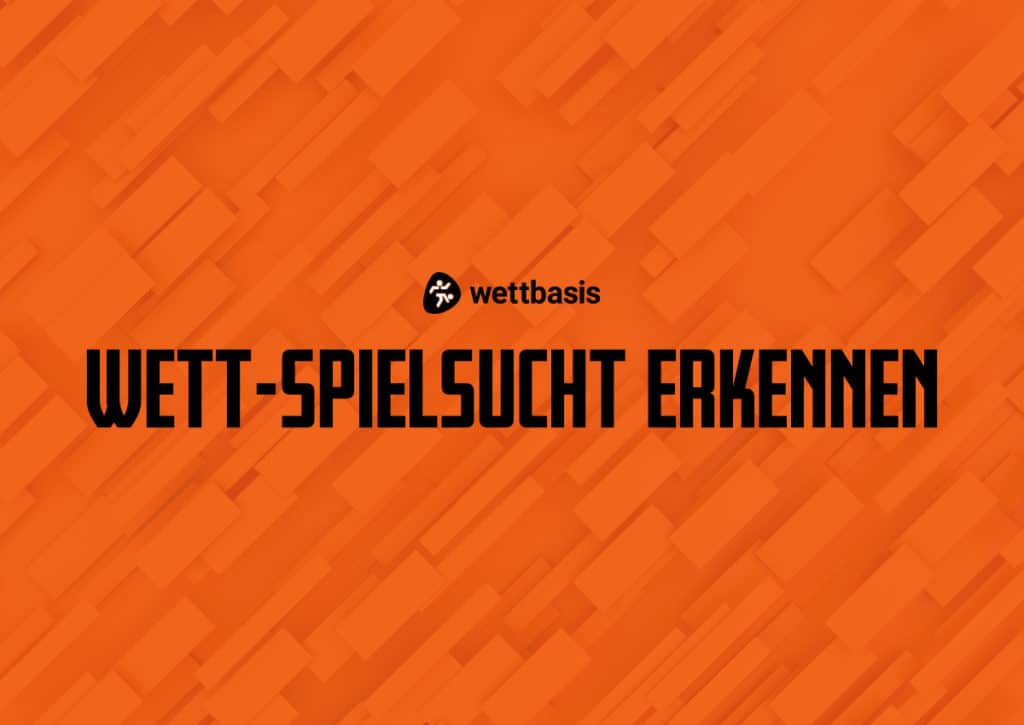 Wett-Spielsucht erkennen