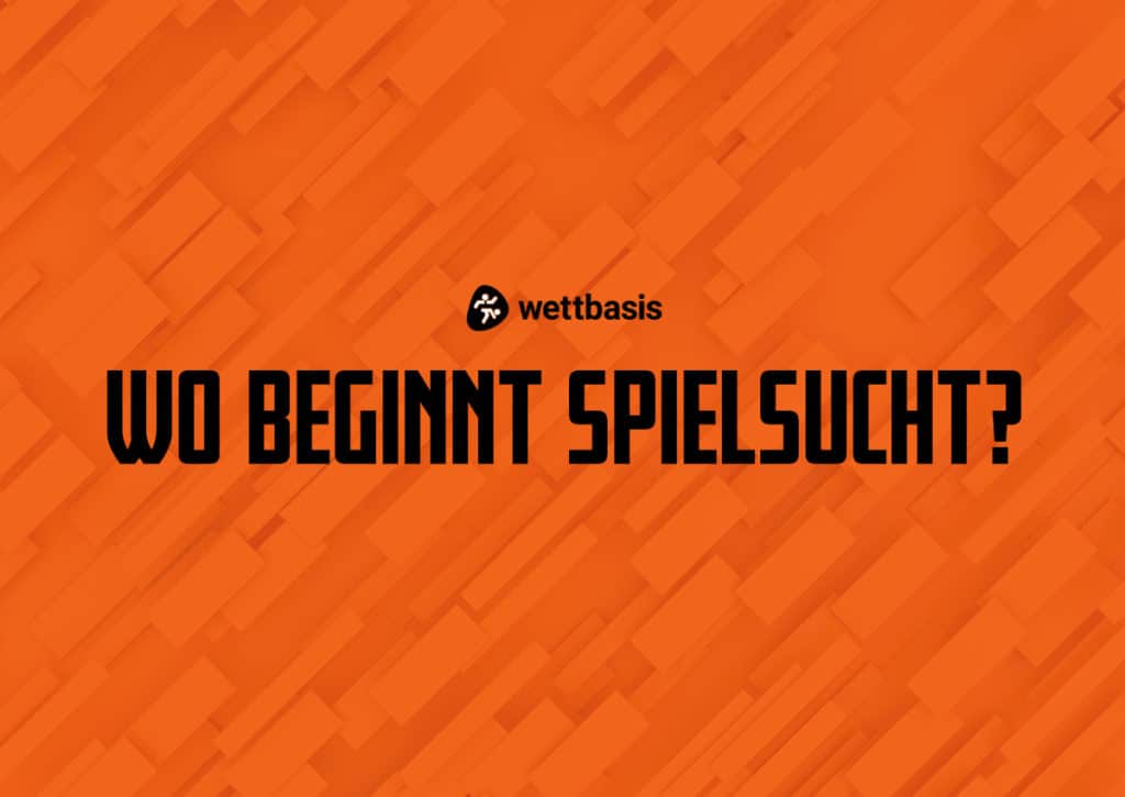 Wo beginnt Spielsucht?